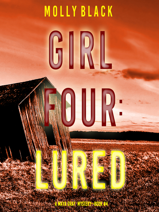 Title details for Girl Four: Lured by Molly Black - Wait list